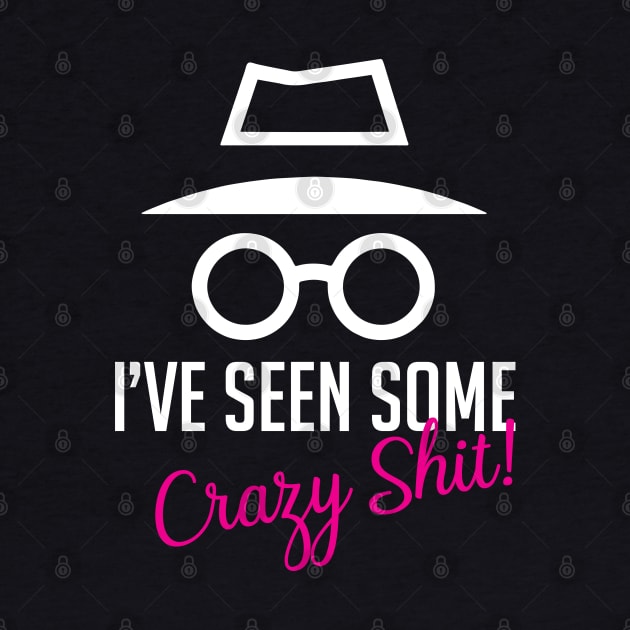 Incognito Mode – I have seen crazy stuff by alltheprints